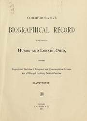 Commemorative biographical record of the counties of Huron and Lorain, Ohio by J.H. Beers & Co