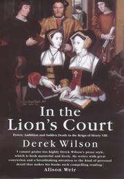 In the lion's court : power, ambition and sudden death in the reign of Henry VIII