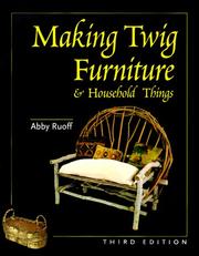 Cover of: Making twig furniture & household things