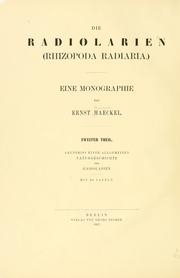 Cover of: Die Radiolarien (Rhizopoda radiaria): eine Monographie
