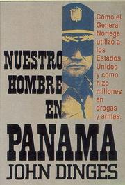Cover of: Nuestro hombre en Panamá by John Dinges