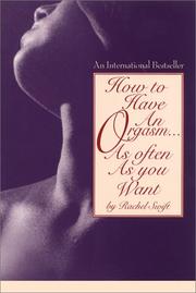 Cover of: How to have an orgasm- as often as you want