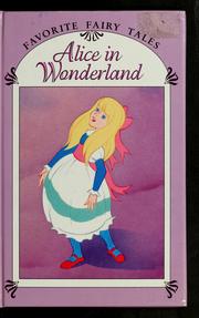Alice in Wonderland by A. M. Lefevre, M. Loiseaux, M. Nathan-Deiller, A. Van Gool, Van Gool