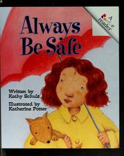 Cover of: Always be safe