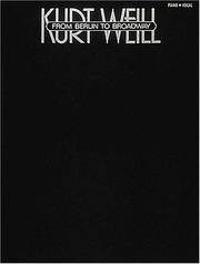 Cover of: Kurt Weill - From Berlin To Broadway (Essential Box Sets)