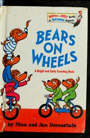Cover of: Bears on Wheels (The Berenstain Bears Bright & Early) by Stan Berenstain