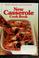 Cover of: Better homes and gardens new casserole cook book. --