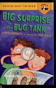 Cover of: Big surprise in the bug tank by Ruth Horowitz