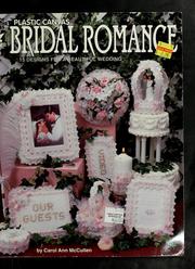 Cover of: Bridal romance: plastic canvas : 15 designs for a beautiful wedding