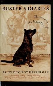 Cover of: Buster's diaries: the true story of a dog and his man