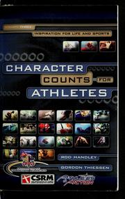 Character counts for athletes by Rod Handley