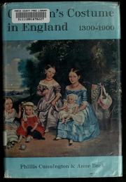 Cover of: Children's costume in England: from the fourteenth to the end of the nineteenth century