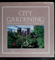 Cover of: City gardening by Deirdre Colby