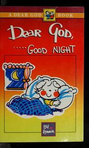 Cover of: Dear God, good night