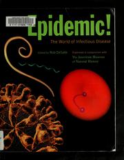 Cover of: Epidemic!: the world of infectious diseases