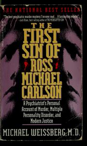 The first sin of Ross Michael Carlson by Michael P. Weissberg