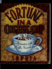 Cover of: Fortune in a coffee cup