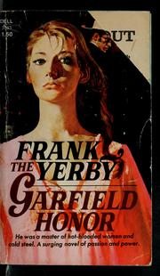 The Garfield honor by Frank Yerby