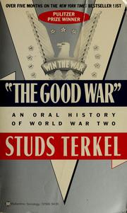 Cover of: "The good war" by Studs Terkel
