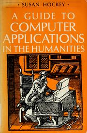Cover of: A guide to computer applications in the humanities by Susan M. Hockey