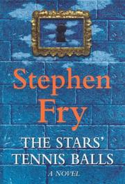 Cover of: Stars' Tennis Balls, The by Stephen Fry