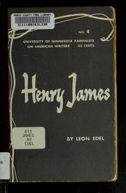 Cover of: Henry James by Leon Edel