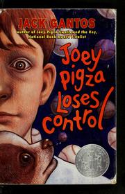 Joey Pigza loses control by Jack Gantos