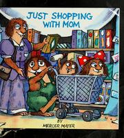 Cover of: Just shopping with mom