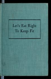 Cover of: Let's eat right to keep fit.