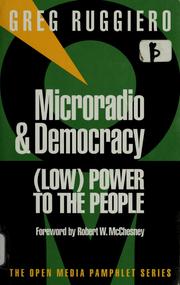 Microradio &  democracy by Greg Ruggiero