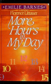 Cover of: More hours in my day by Emilie Barnes