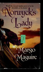 Cover of: Norwyck's lady by Margo Maguire