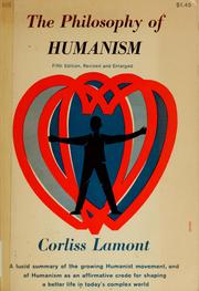 Cover of: The philosophy of humanism by Corliss Lamont