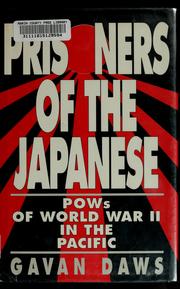 Cover of: Prisoners of the Japanese by Gavan Daws