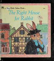 Cover of: The right house for Rabbit