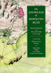 Cover of: The journals of Hipólito Ruiz, Spanish botanist in Peru and Chile, 1777-1788