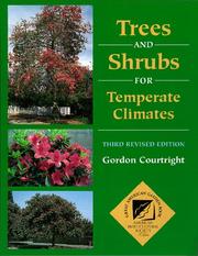 Trees and shrubs for temperate climates by Gordon Courtright