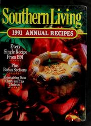 Cover of: Southern Living 1991 annual recipes