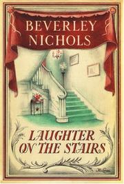 Laughter on the stairs by Nichols, Beverley