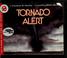Cover of: Tornado alert