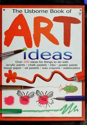 Cover of: The Usborne book of art ideas by Fiona Watt