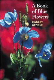 A Book of Blue Flowers by Robert Geneve