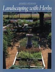 Cover of: Landscaping with Herbs by James Adams