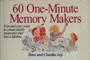 Cover of: 60 one-minute memory makers by Dave Arp