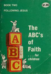 Cover of: The ABC's of faith by Francine M. O'Connor