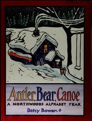 Cover of: Antler, bear, canoe