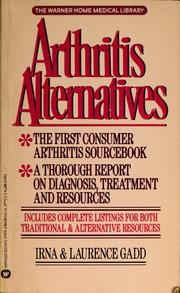 Cover of: Arthritis alternatives by Irna Gadd