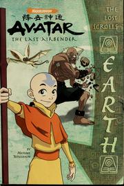 Cover of: The Lost Scrolls: Earth: Avatar: The Last Airbender