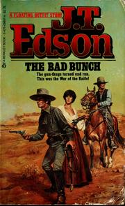 Cover of: The bad bunch by John Thomas Edson