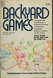 Cover of: Backyard games by Eric Lincoln